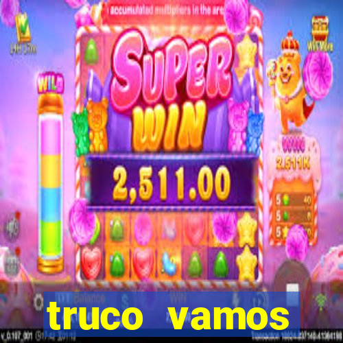 truco vamos torneios online
